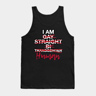 I am Human Gay Straight Bi Trans World Human Rights Day Tank Top